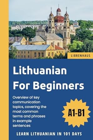 Lithuanian For Beginners Lithuanian For Beginners