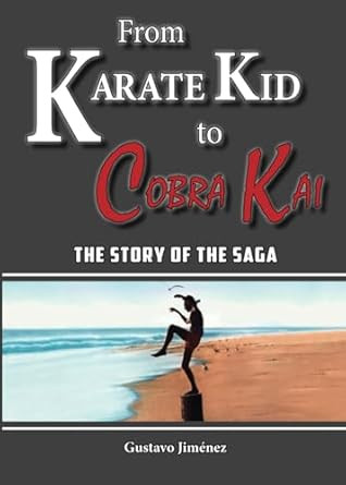 From Karate Kid to Cobra Kai