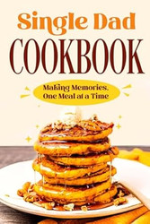 Single Dad Cookbook