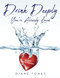 Drink Deeply You're Already Loved