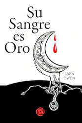 Su sangre es oro (Spanish Edition)