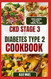 CKD Stage 3 and Diabetes Type 2 Cookbook