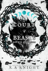 Court of Beasts (Courts and Kings)