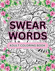 Swear Words Adult Coloring Book