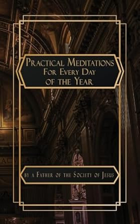 Practical Meditations for Every Day in the Year