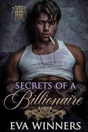 Secrets of a Billionaire: Dark Billionaire Romance