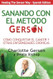 Sanando Con El Metodo Gerson