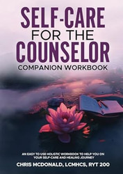 Self-Care for the Counselor