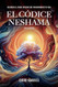 El Codice Neshama: Iniciacion
