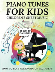 Piano Tunes for Kids | Children's Sheet Music