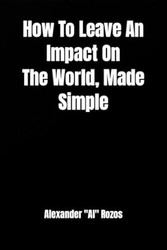 How To Leave An Impact On The World Made Simple