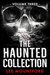 The Haunted Collection: Volume III