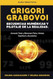 Grigori Grabovoi Secuencias Numericas y Pilotaje de la Realidad