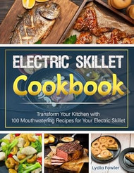 Electric Skillet Cookbook