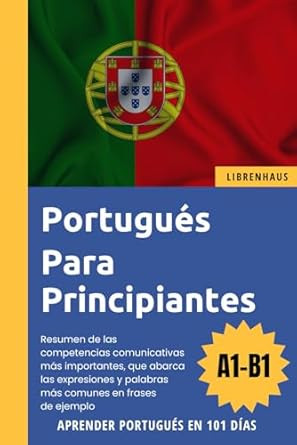 Portugues para principiantes: Aprender Portugues en 101 dias