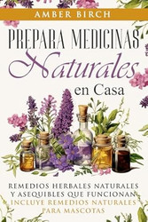 Prepara medicinas naturales en casa