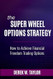 The Super Wheel Options Strategy