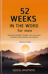 52 Weeks in the Word for Men