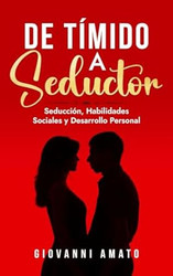 De Timido a Seductor