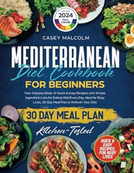 Mediterranean Diet Cookbook for Beginners 30-Day Meal Plan