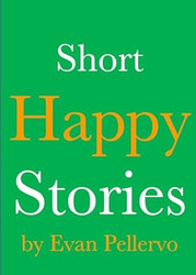 Short Happy Stories