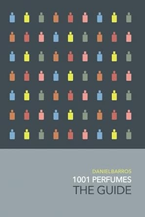 1001 Perfumes: The Guide