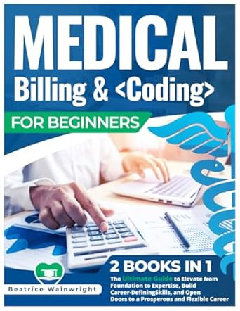 Medical Billing & Coding for Beginners