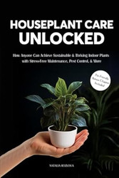 Houseplant Care Unlocked