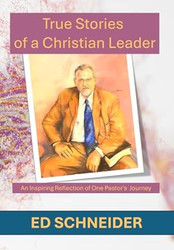 True Stories of a Christian Leader