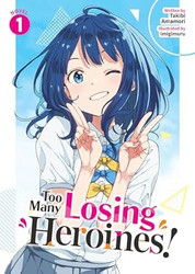 Too Many Losing Heroines!
