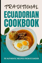 Traditional Ecuadorian Cookbook
