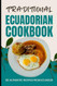 Traditional Ecuadorian Cookbook