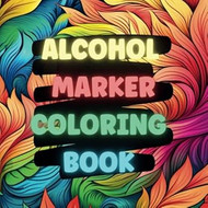 Alcohol Marker Coloring Book