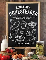 Cook Like a Homesteader