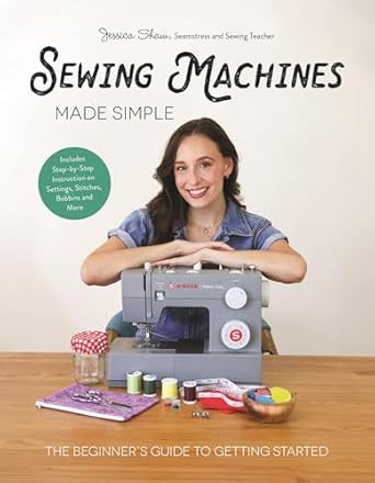 Sewing Machines Made Simple