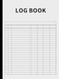 Log Book: Large Multipurpose Tracker with 7 Columns to Record
