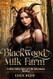 Blackwood Milk Farm