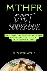 MTHFR Diet Cookbook