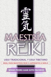 Maestria Reiki: Usui Tradicional y Usui Tibetana
