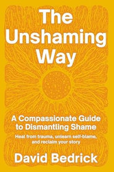 The Unshaming Way