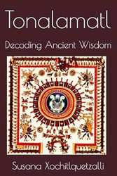 Tonalamatl: Decoding Ancient Wisdom