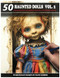 50 Haunted Dolls Vol. 2: Grayscale Colored Pencil Coloring Book