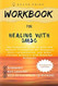 Workbook for Healing with DMSO