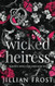 Wicked Heiress