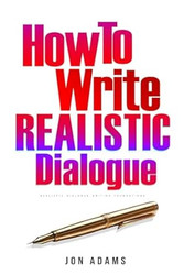 How To Write Realistic Dialogue