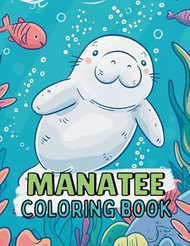 Manatee Coloring Book