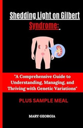 Shedding Light on Gilbert Syndrome