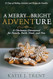 A Merry and Bright Adventure