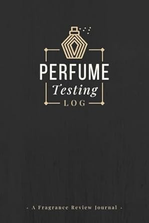 Perfume Testing Log