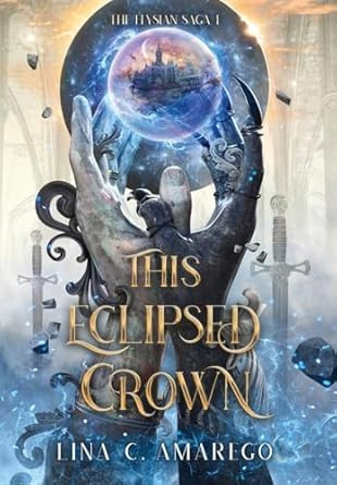 This Eclipsed Crown